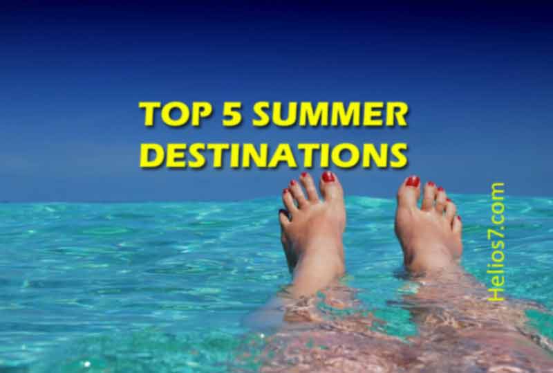 5 summer destinations