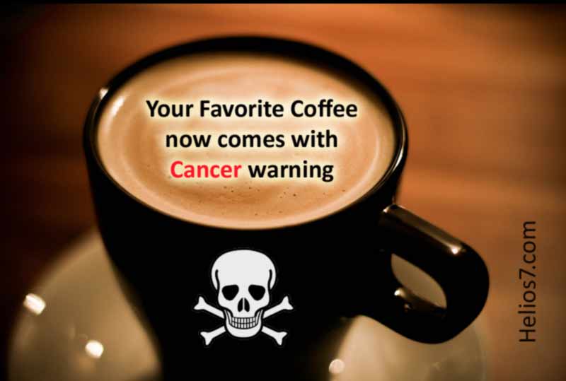 Drinking Coffee in California may soon come with a Cancer Warning