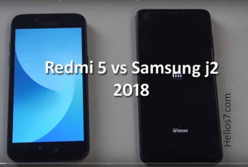 Redmi 5 vs Samsung Galaxy J2 (2018) : Comparison, Review, Specifications and Price