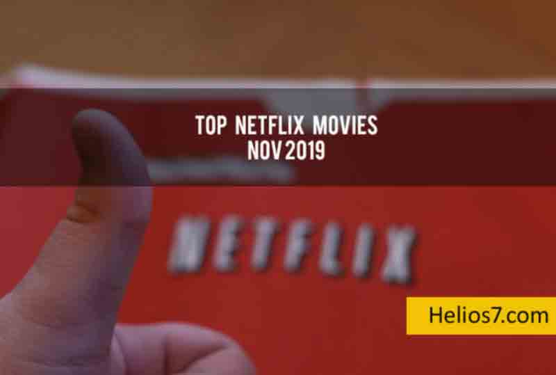 top netflix movies nov 2019