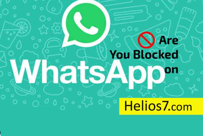 Whatsapp has on blocked me How To